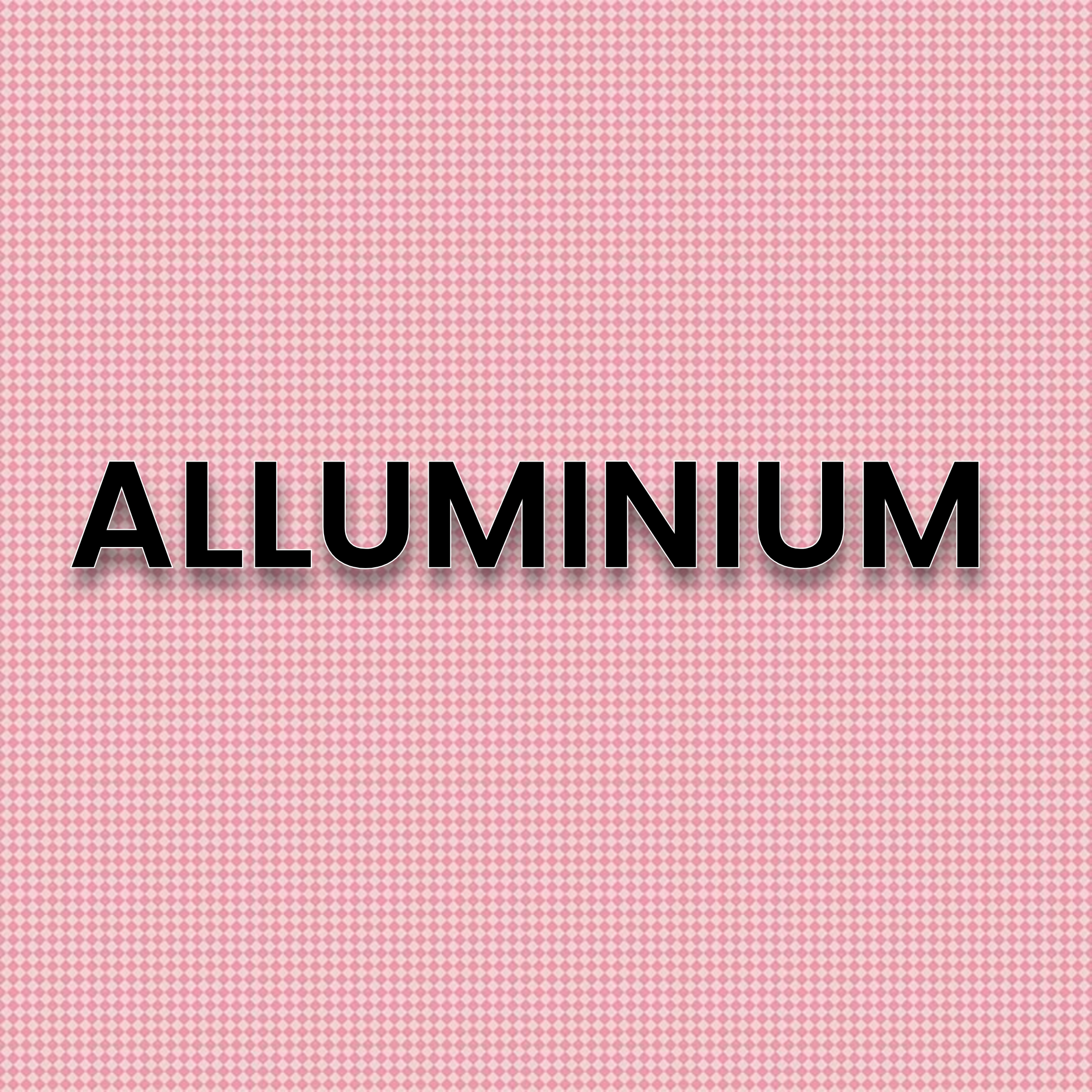 ALLUMINIUM